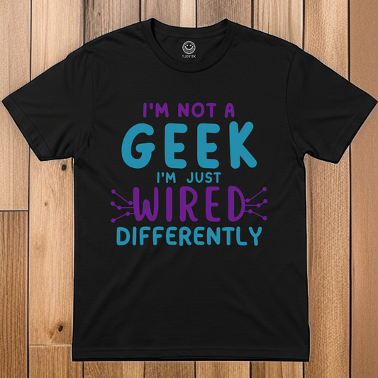 Unisex 'Wired Differently' - Fun Geeky Apparel