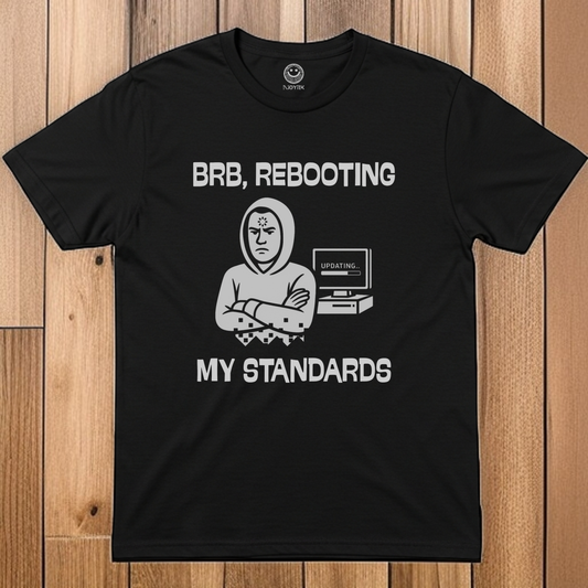 'BRB, Rebooting My Standards' Funny Unisex Softstyle T-Shirt