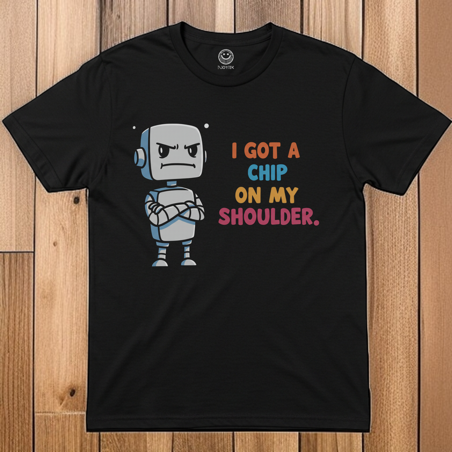 Unisex Sad Robot... Literal humor for you. Enjoy!